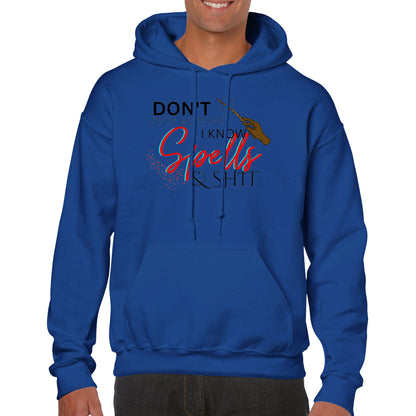 Don't Fuck With Me I Know Spells & Shit Hoodie - Red - The Witches Hollow