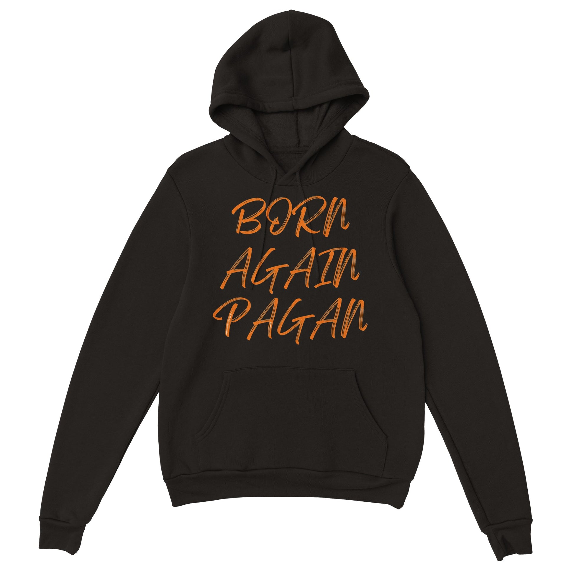 Born Again Pagan Hoodie - Orange - The Witches Hollow