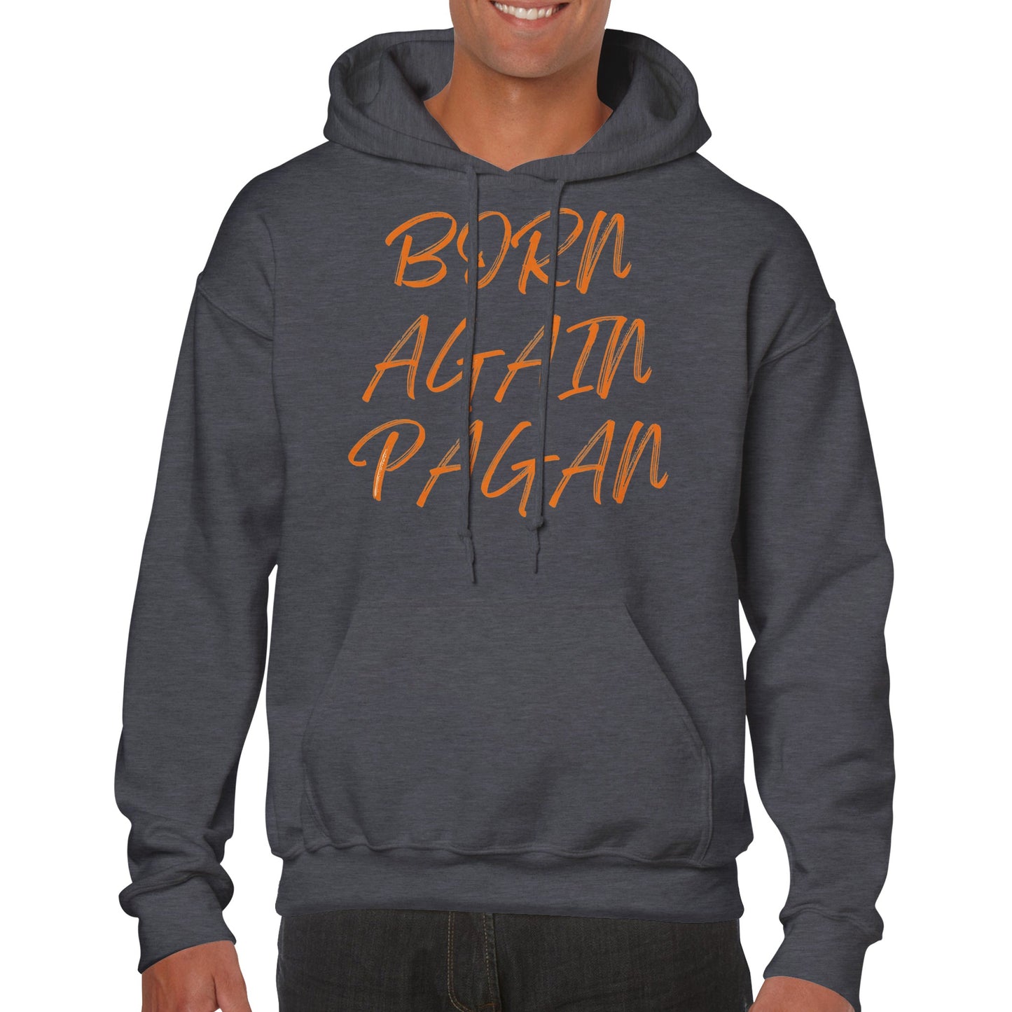 Born Again Pagan Hoodie - Orange - The Witches Hollow