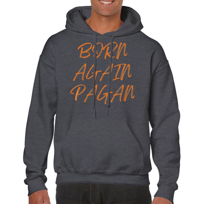 Born Again Pagan Hoodie - Orange - The Witches Hollow