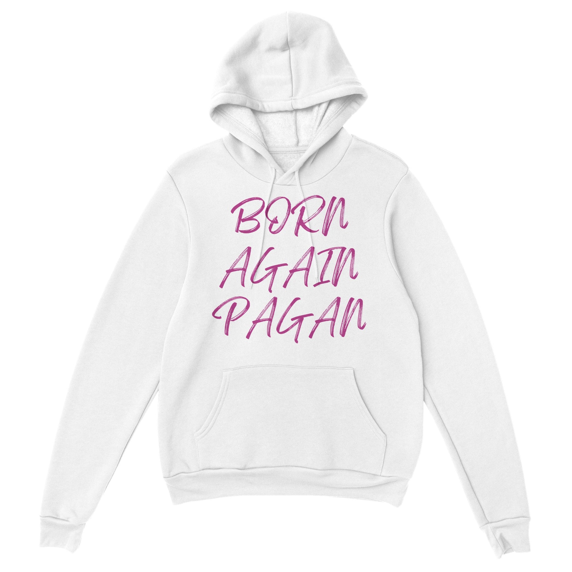 Born Again Pagan Hoodie - Pink - The Witches Hollow